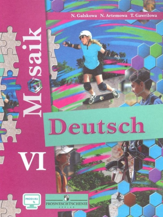 Deutsch Mosaik VI: Lehrbuch. Lesebuch. Немецкий язык. 6 класс